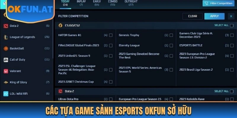 Các tựa game sảnh Esports OKFUN sở hữu